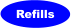 Refills